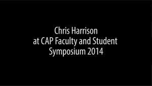 Chris Harrison CAP Lecture